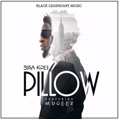 Bisa Kdei - Pillow (feat. Mugeez)