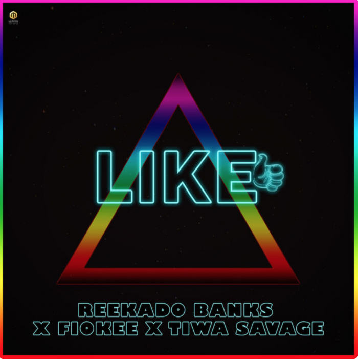 Reekado Banks - Like (feat. Tiwa Savage & Fiokee)