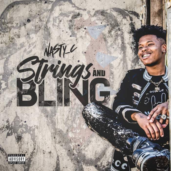 Nasty C - Strings & Bling