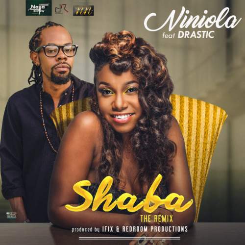 Niniola - Shaba (Remix) [feat. Drastic]