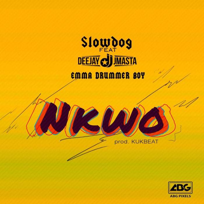 Slowdog - Nkwo (feat. DJ J Masta & Emma Drummer Boy)