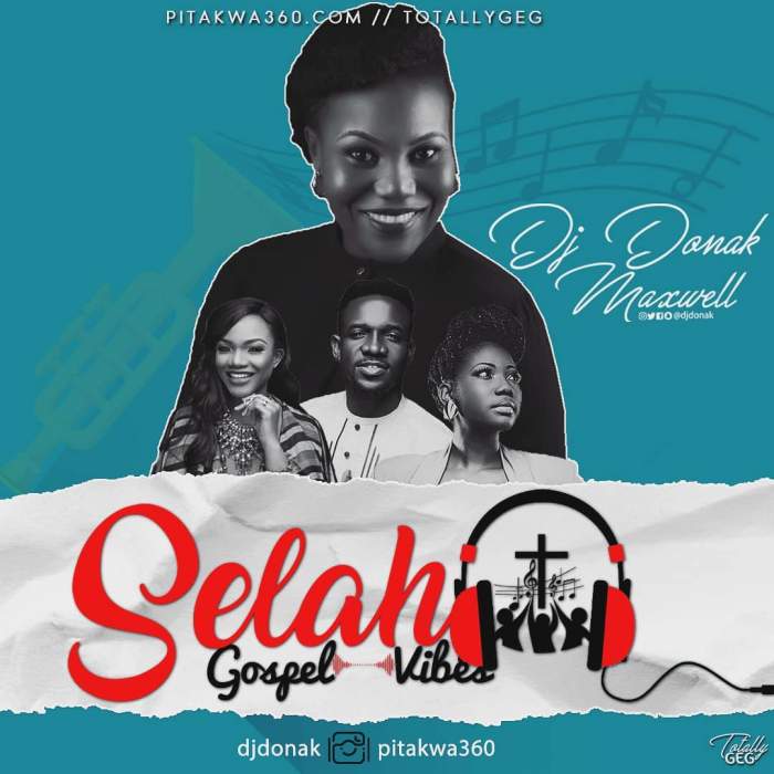 DJ Donak - Selah Gospel Vibes Mix