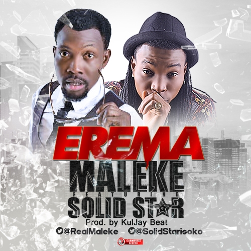 Maleke - Erema (feat. Solidstar)