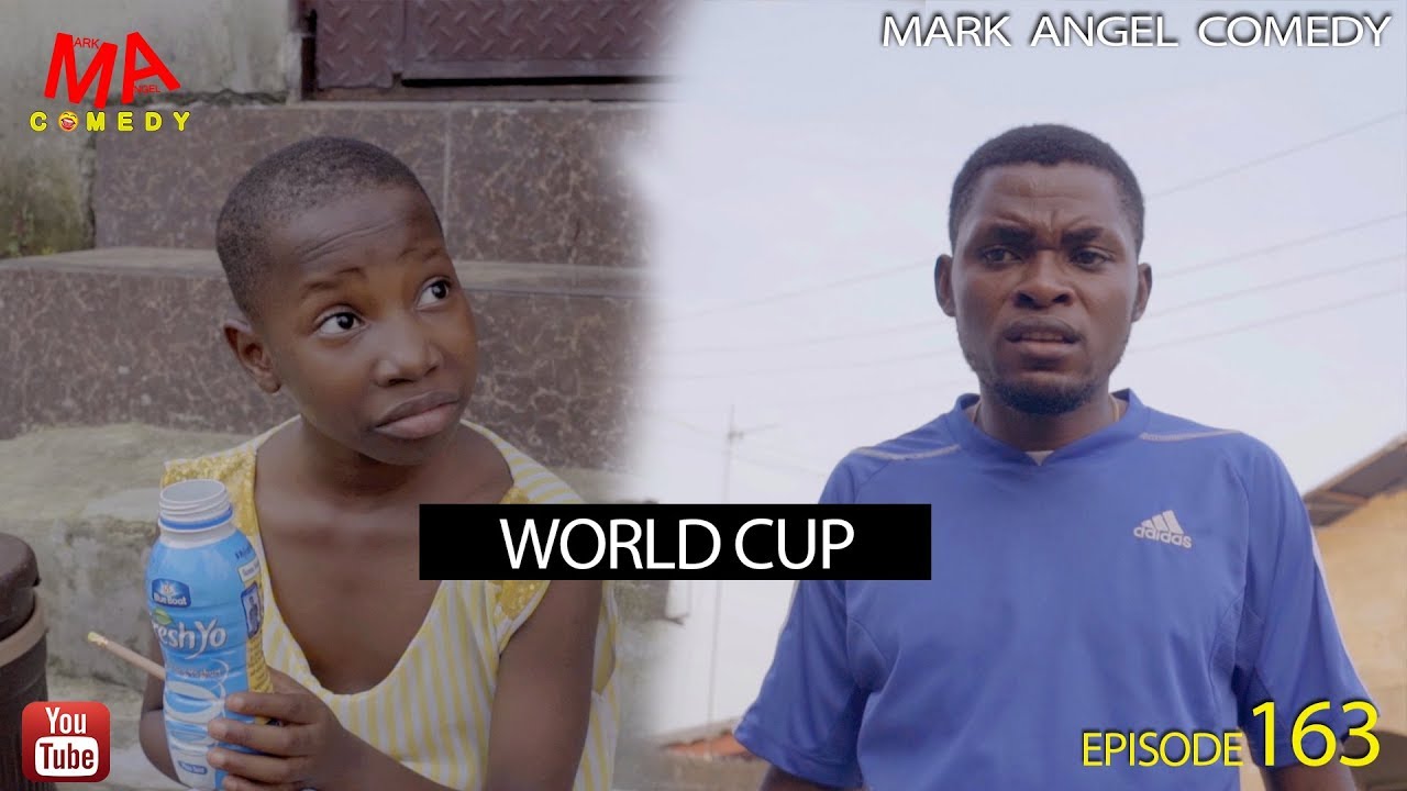 Mark Angel Comedy - Episode 163 (World Cup 2018)