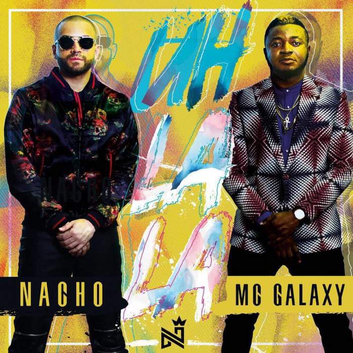 MC Galaxy & Nacho - Uh La La
