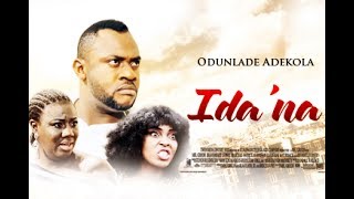 IDA'NA [The Engagement] - [Starr. Odunlade Adekola] (Part 1)