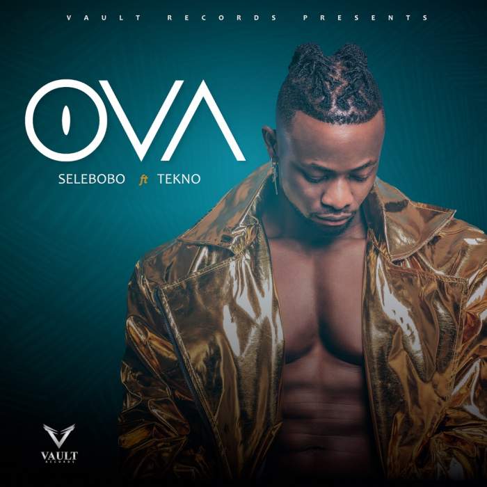 Selebobo - Ova (feat. Tekno)