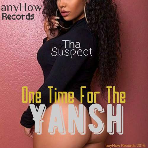 Tha Suspect - One Time For The Yansh (Free Beat with Hook)