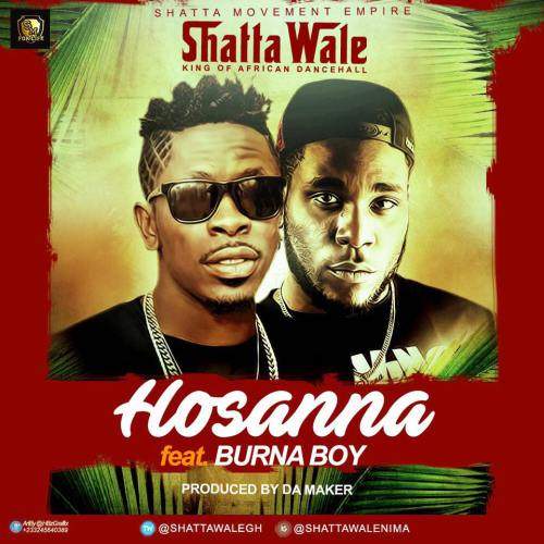 Shatta Wale - Hossana (feat. Burna Boy)