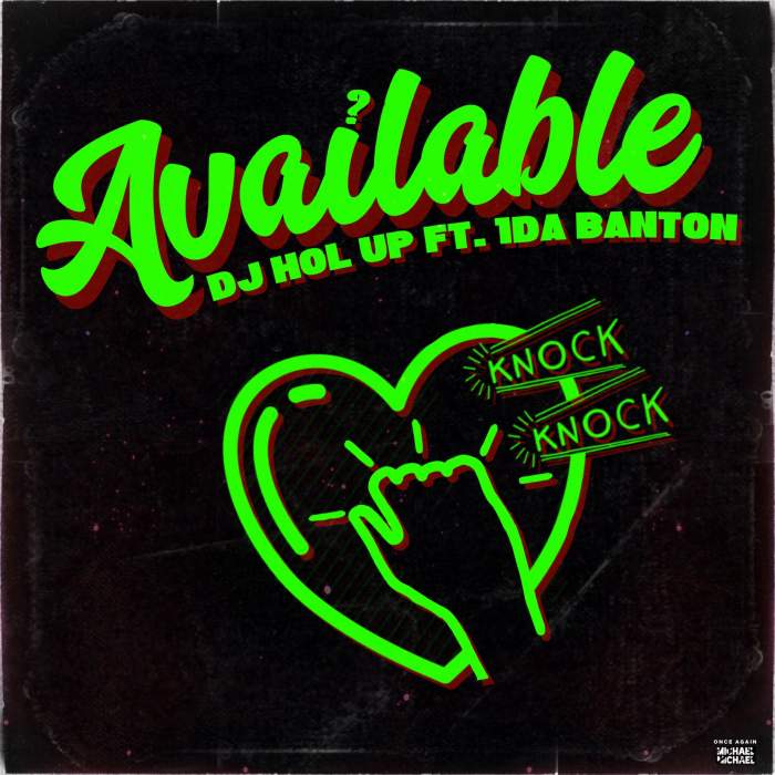 DJ Hol Up - Available (feat. 1da Banton)