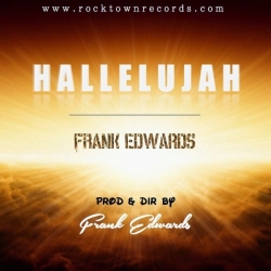 Frank Edwards - Hallelujah