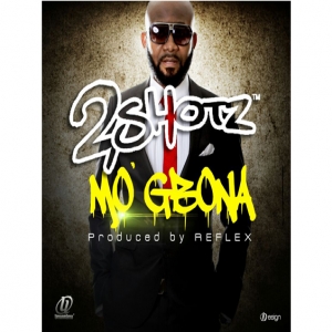 2Shotz - Mo Gbona