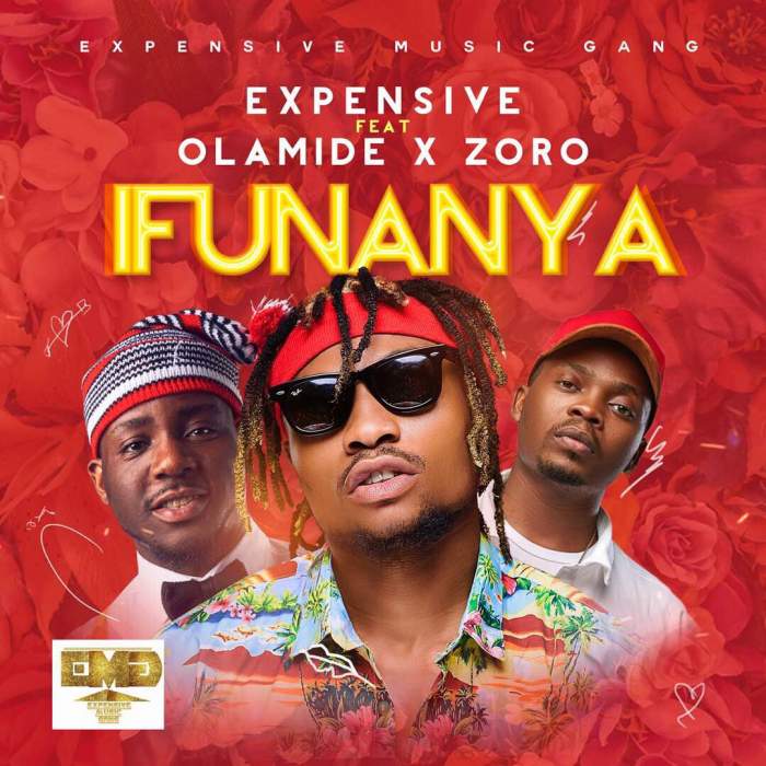 Expensive - Ifunanya (feat. Olamide & Zoro)