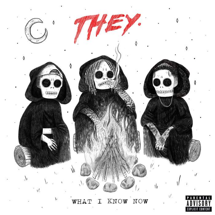 THEY. - What I Know Now (feat. Wiz Khalifa)