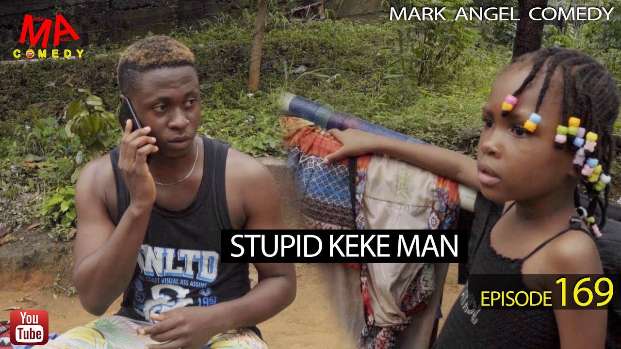 Video: Mark Angel Comedy - Episode 169 (Stupid Keke Man) - Netnaija