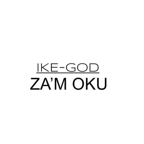 Ikechukwu - Z'am Oku