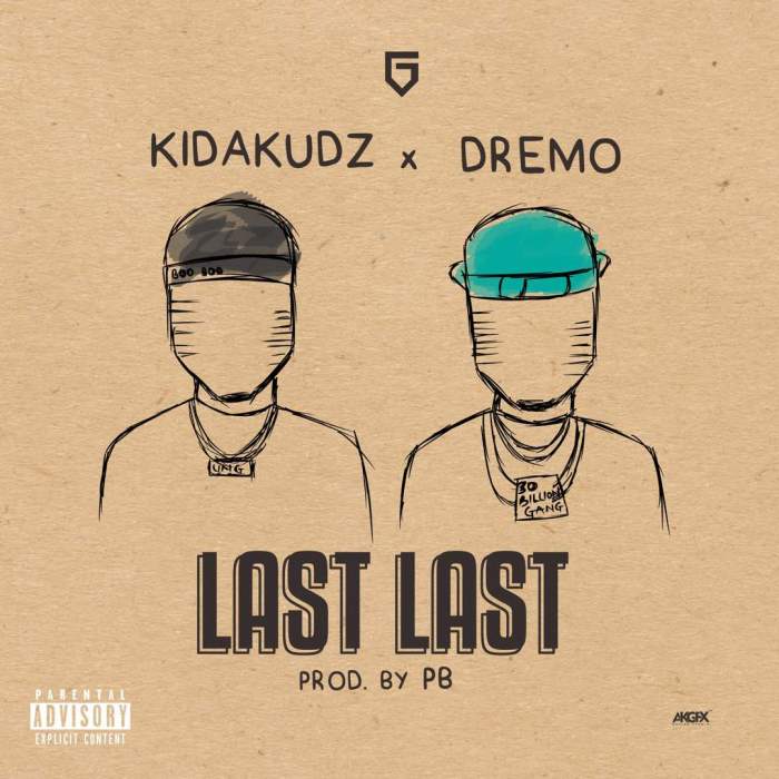 Kida Kudz - Last Last (feat. Dremo)