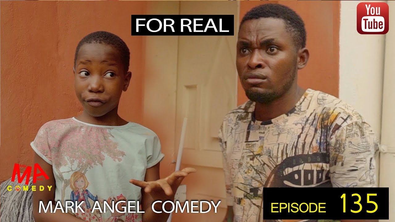 Mark Angel Comedy - Episode 135 (For Real)