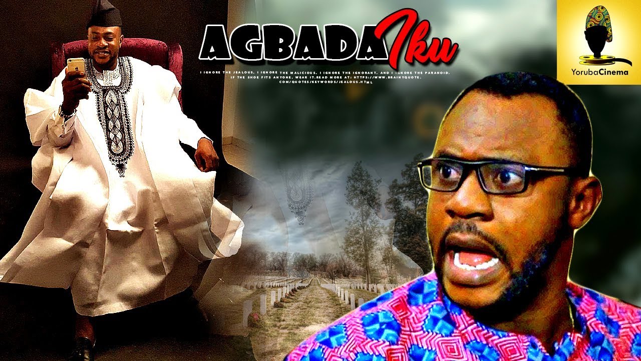 Yoruba Movie: Agbada Iku