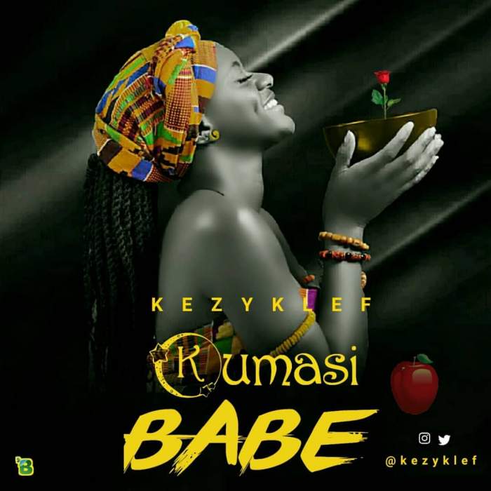 KezyKlef - Kumasi Babe