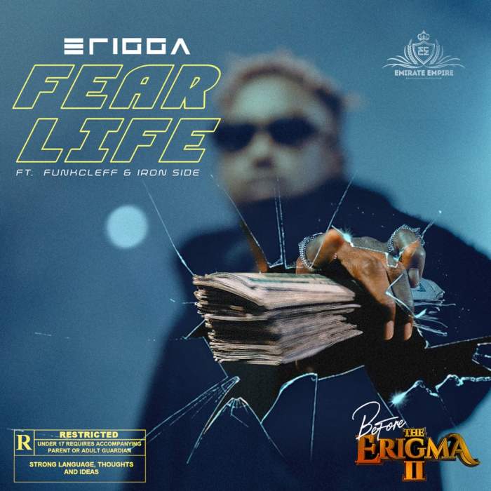 Erigga - Fear Life (feat. Funkcleff & Iron Side)