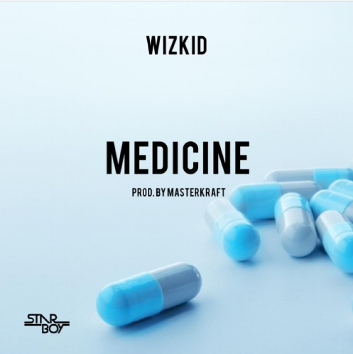 Wizkid - Medicine