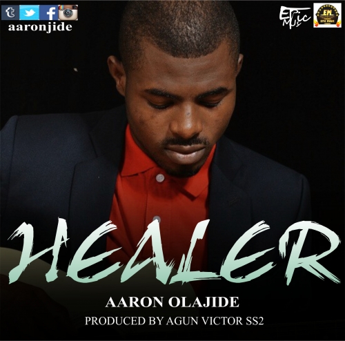 Aaron Olajide - Healer