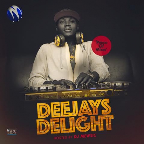 DJ Mewsic - DeeJay's Delight Mix