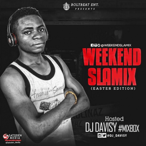 DJ Davisy - Weekend SlaMix (Easter Edition)