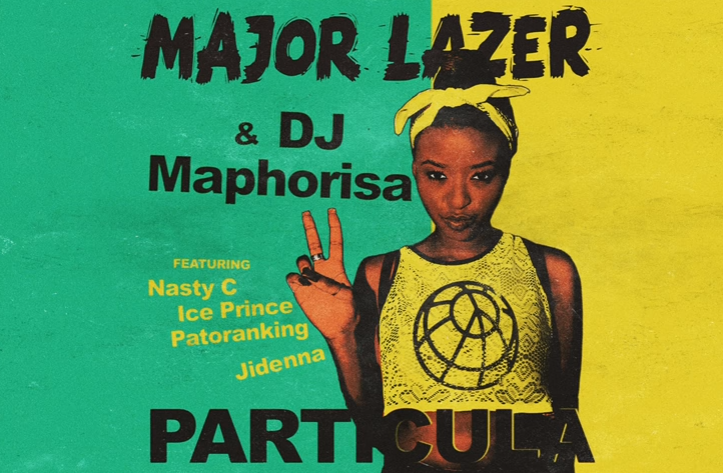 Major Lazer & DJ Maphorisa - Particula (feat. Nasty C, Ice Prince, Patoranking & Jidenna)