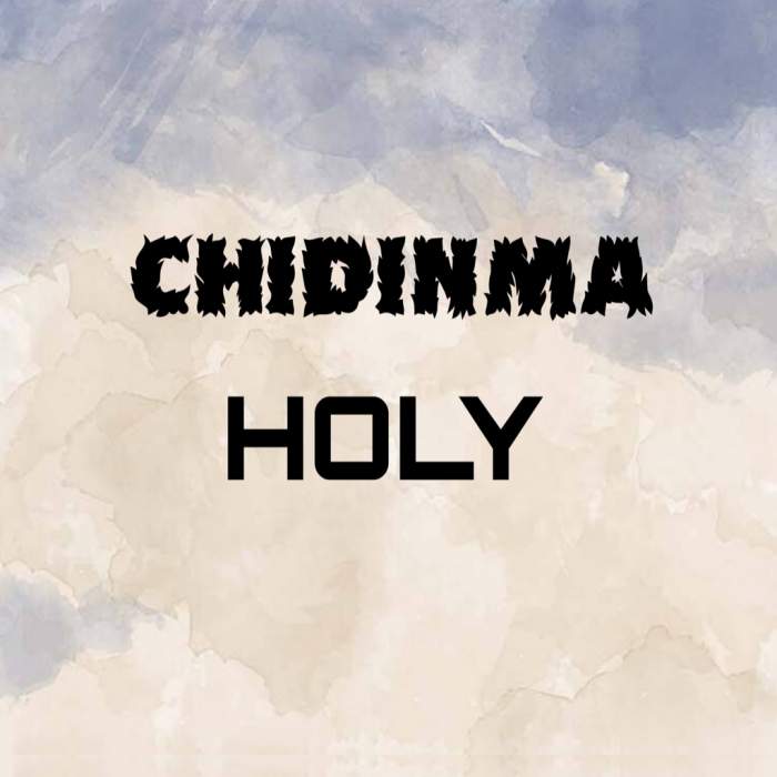 Chidinma - Holy