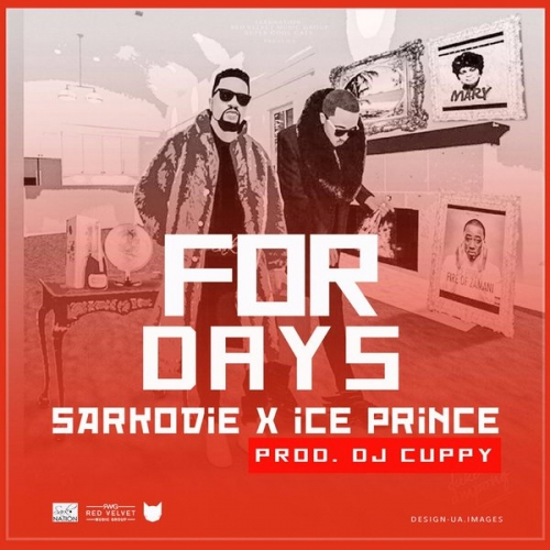 Sarkodie & Ice Prince - For Days