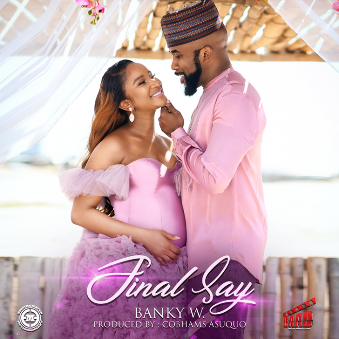 Banky W - Final Say