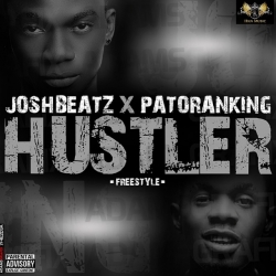 JoshBeatz - Hustler (Freestyle) [feat. Patoranking]