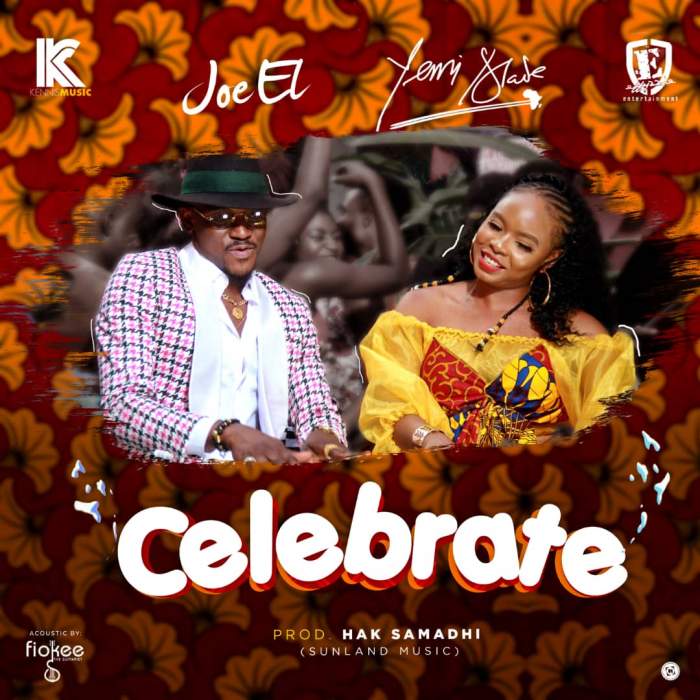 Joe El & Yemi Alade - Celebrate