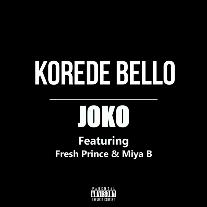 Korede Bello - Joko (feat. Fresh Prince & Miya B)