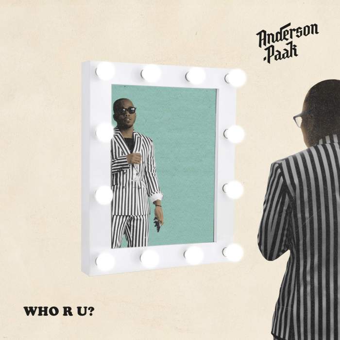 Anderson .Paak - Who R U?