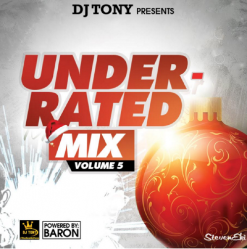 DJ Tony - Underrated Mix (Vol. 5)