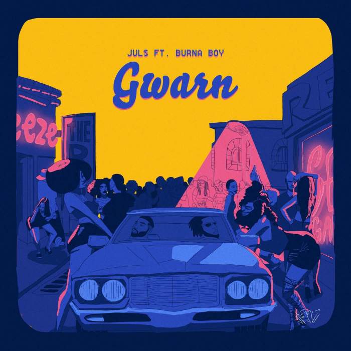 Juls - Gwarn (feat. Burna Boy)