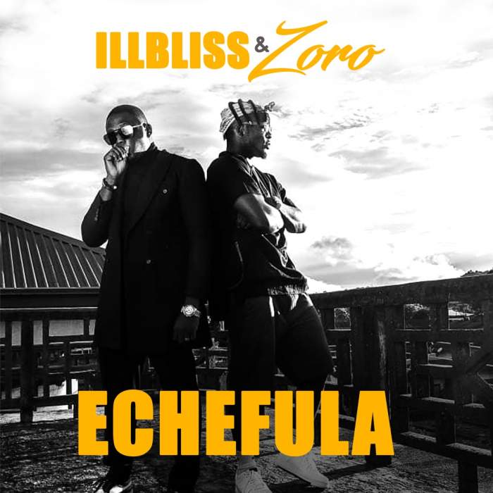 iLLBLiSS - Echefula (feat. Zoro)