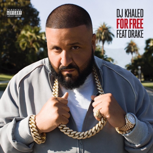 DJ Khaled - For Free (feat. Drake)