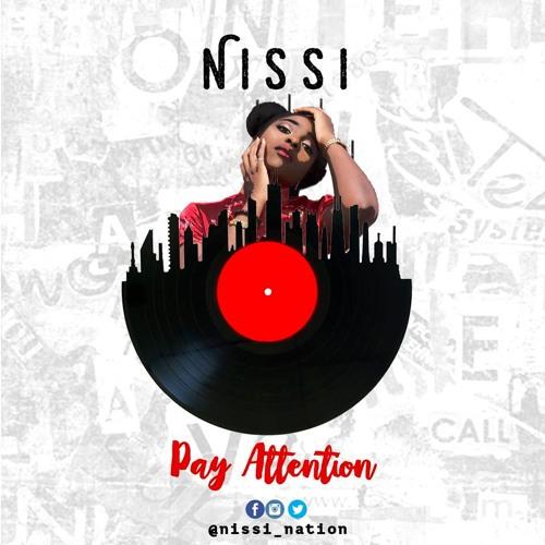 Nissi - Pay Attention