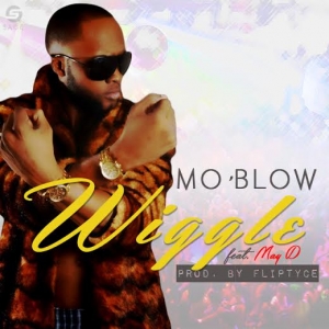 Mo'Blow - Wiggle (feat. May D)