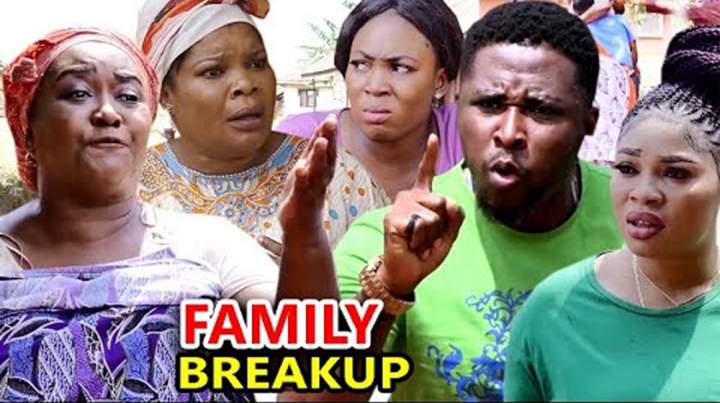 Nollywood Movie: Family Breakup (Parts 1 & 2)