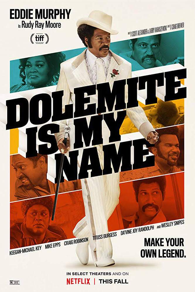 Movie: Dolemite Is My Name (2019)