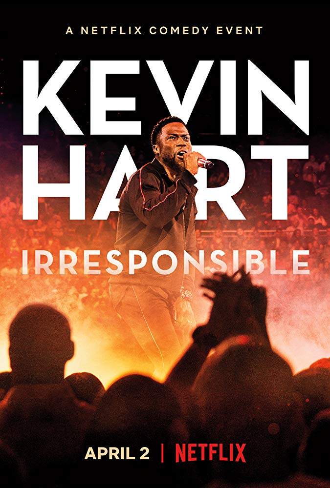 Movie: Kevin Hart: Irresponsible (2019)