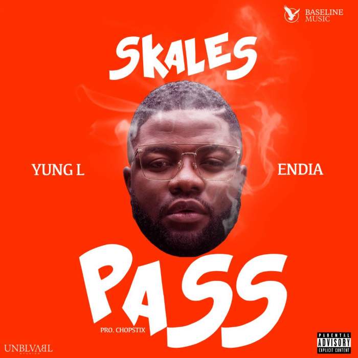 Skales - Pass (feat. Yung L & Endia)
