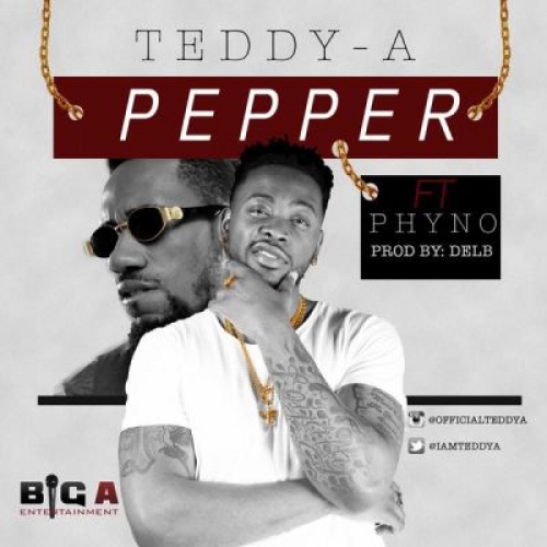 Teddy-A - Pepper (feat. Phyno)