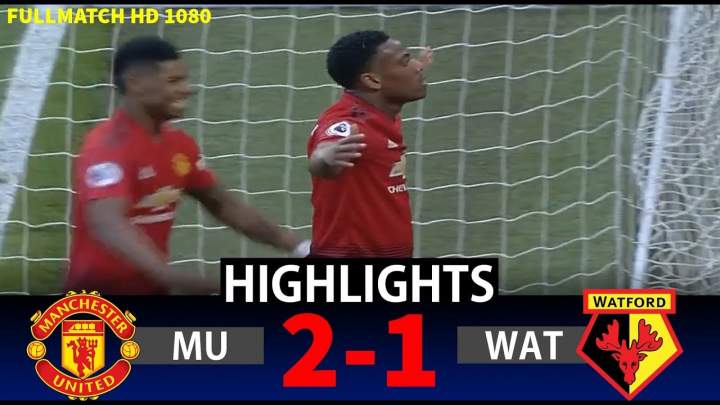 Manchester United 2 - 1 Watford (30-Mar-2019) Premier League Highlights