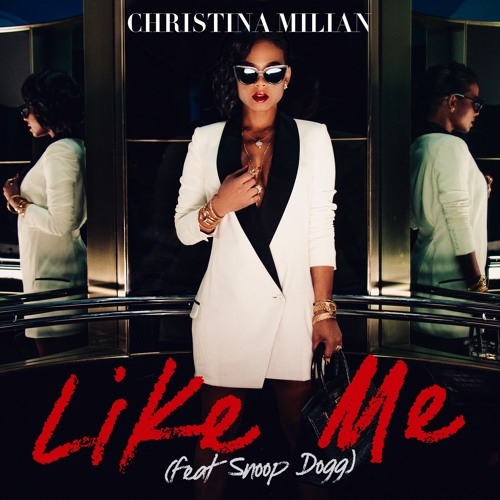 Christina Milian - Like Me (feat. Snoop Dogg)